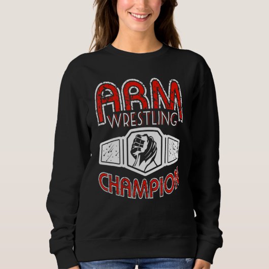 Arm Wrestling Champion Trui (Voorkant)