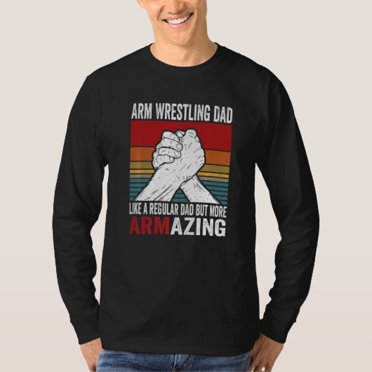 Arm Wrestling Dad & Hand Wrestling Designs For Arm T-shirt (Voorkant)