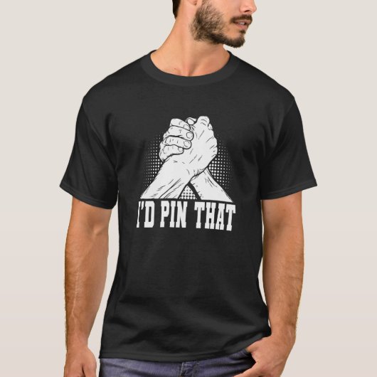 Arm Wrestling & Hand Wrestling Designs For Arm Wre T-shirt (Voorkant)