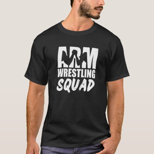Arm Wrestling Squad Arm Wrestler T-shirt (Voorkant)