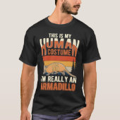 Armadillo Human Costume Halloween Armadillo T-shirt (Voorkant)