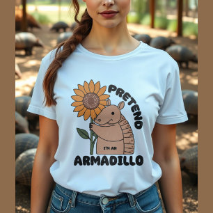 Armadillo met zonnebloem grappig gezegde t-shirt