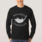 Armadillo Roadkiller T-shirt (Voorkant)