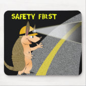 Armadillo Safety First Mousepad Muismat (Voorkant)