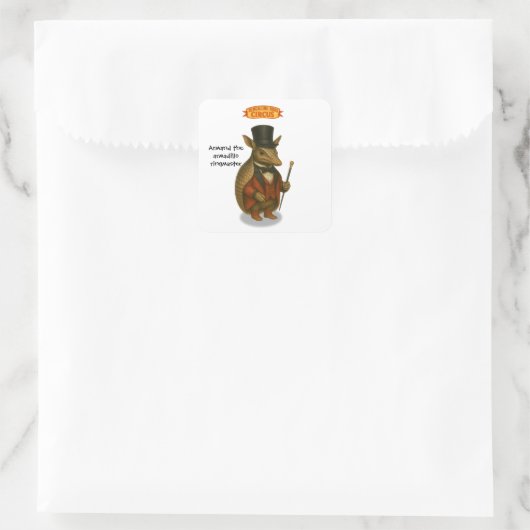 Armand, armadillo-circusdirecteur vierkante sticker (Tas)