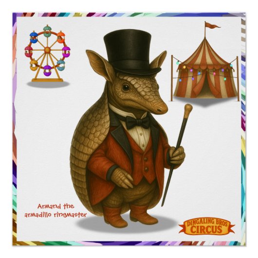 Armand, de armadillo-circusdirecteur perfect poster (Voorkant)