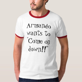 Armando wil "Kom op!" T-shirt
