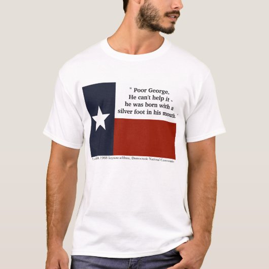 Arme George... -Ann Richards T-shirt (Voorkant)