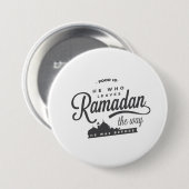 Arme is hij die Ramadan verlaat Ronde Button 7,6 Cm (Voorkant /achterkant)
