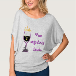 Arme ongelukkige dronkaards - Bad Girls Drink Club T-shirt