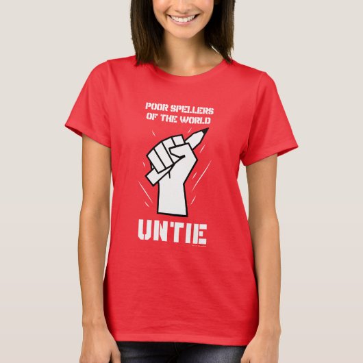 Arme pellers van de wereld Untie T-shirt (Voorkant)
