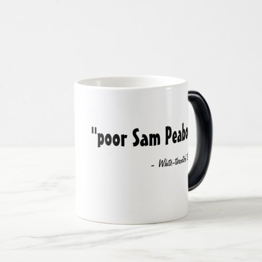 arme Sam Peabody Magische Mok (Voorkant rechts)