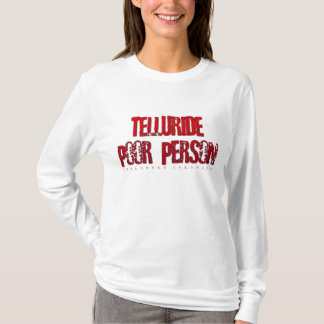 Arme Telluride Persoon T-shirt