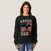 Armed And Dadly American US Flag  Fathers Day 2023 Trui (Voorkant volledig)