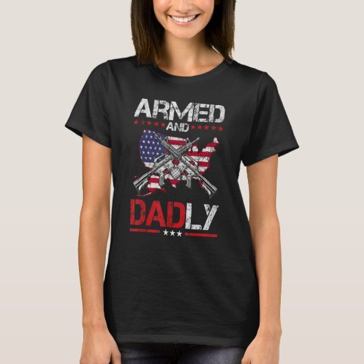 Armed And Dadly Ar 15 American Flag T-shirt (Voorkant)