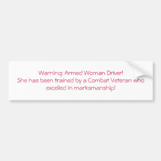 Armed Driver Bumpersticker