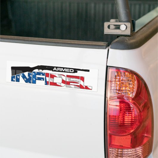 ARMED INFIDEL BUMPERSTICKER (Op Truck)