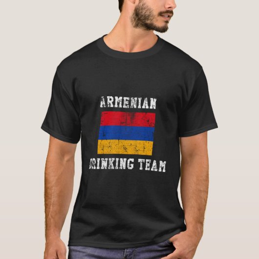 Armeens Drink Team Funny National Pride Gift T-shirt (Voorkant)