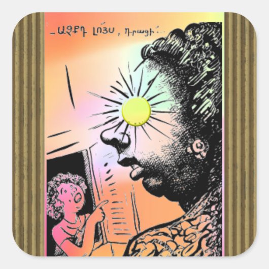 Armeens Gezegde Square Sticker (Voorkant)