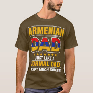 Armeense vader net als een normale vader behalve v t-shirt