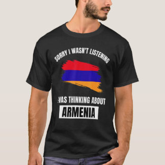Armenia Love Sorry dat ik niet luisterde naar Abo T-shirt