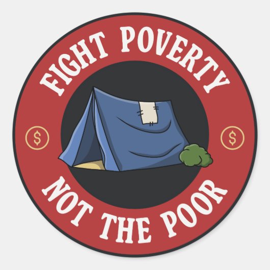 Armoede bestrijden niet de armen ronde sticker (Voorkant)