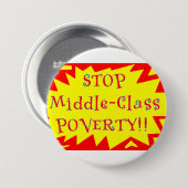 Armoede in de middenklasse stoppen ronde button 7,6 cm (Voorkant /achterkant)