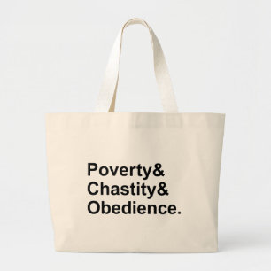 Armoede Kuisheid Gehoorzaamheid Monastieke Gelof Grote Tote Bag