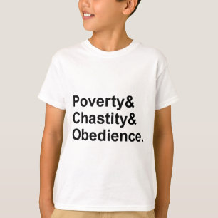 Armoede Kuisheid Gehoorzaamheid Monastieke Gelof T-shirt