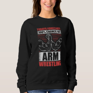 Armworstling & Arm Wrestling Arm Wrestler Trui