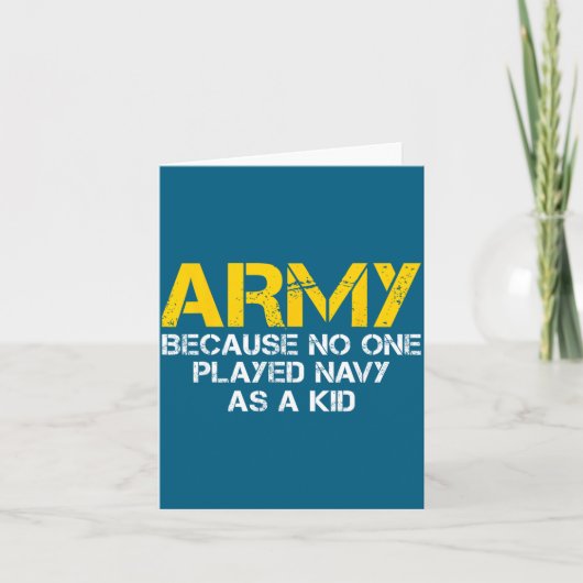 Army Because Played Navy As A Kid Funny Army Vinta Kaart (Voorkant)