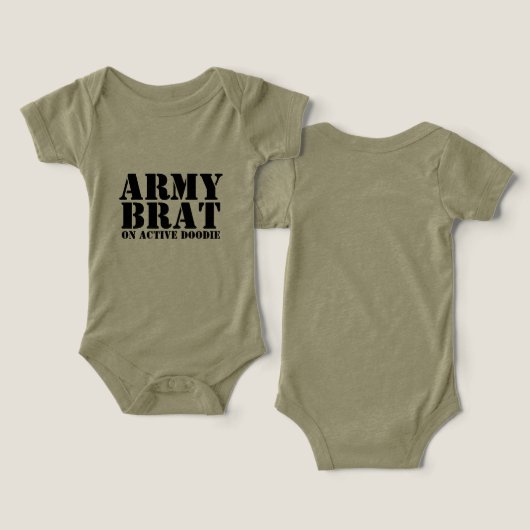 Army Brat op actieve Doodie Baby Humor (Ontwerp Voorkant & Achterkant)