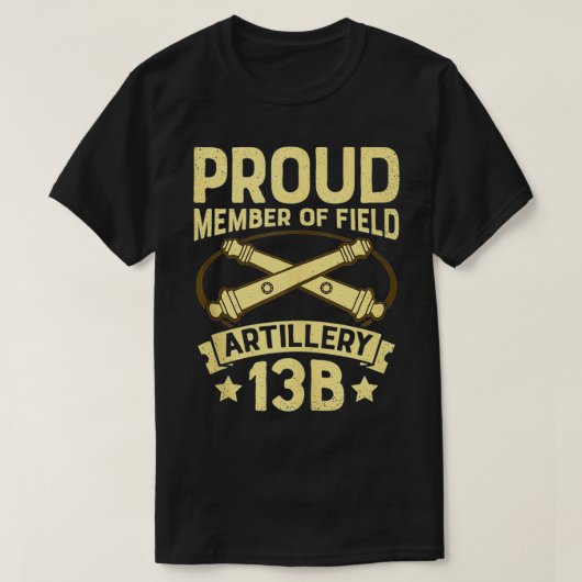 Army Field Artillery 13 Bravo Proud Member T-shirt (Design voorkant)