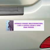 ARNOLD CHAIRI MALFORMATION.I AM A ZIP... BUMPERSTICKER (Op auto)