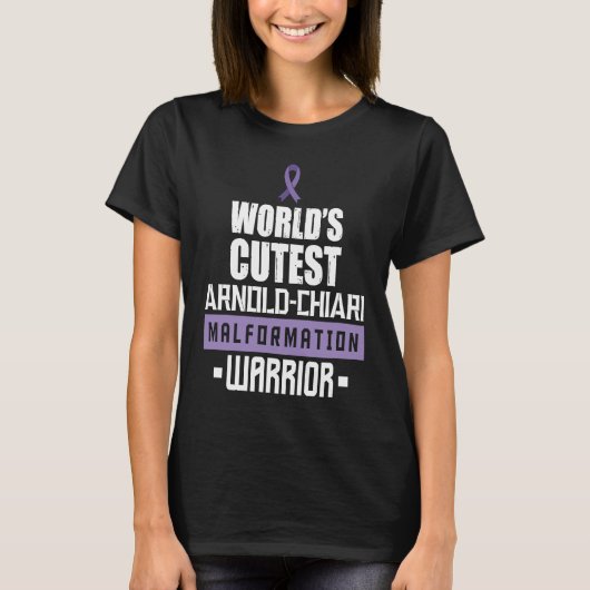 Arnold Chiari Malformation Warrior Cutest Awarenes T-shirt (Voorkant)