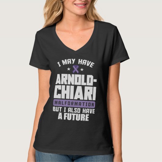 Arnold Chiari Malformation Warrior Future Awarenes T-shirt (Voorkant)