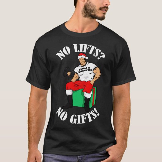 Arnold Numero Uno Geen cadeaus voor kerstmis T-shirt (Voorkant)
