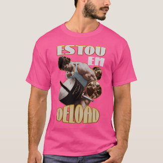 Arnold Schwarzenegger Estou Em Deload T-shirt