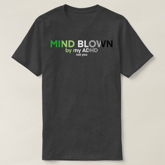 Aromantic ADHD Mind Blown 1 T-shirt (Design voorkant)