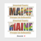 Aroostook County Maine Balloonfest in Presque Isle Sticker (Vel)