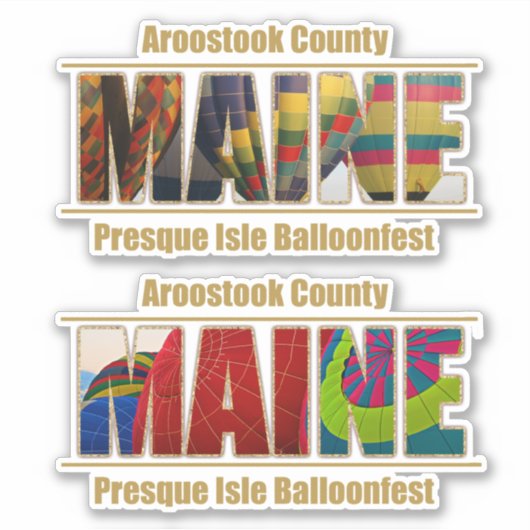 Aroostook County Maine Balloonfest in Presque Isle Sticker (Voorkant)