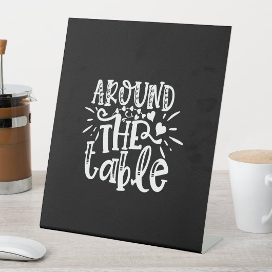 around the table reclamebord met voetstuk (Insitu)