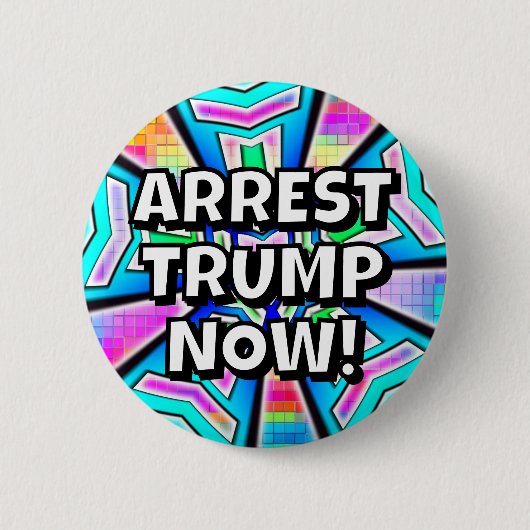 ARREST TRUMP NOW! (you may change the words) Ronde Button 5,7 Cm (Voorkant)