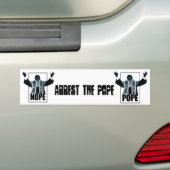 Arresteer de paus bumpersticker (Op auto)