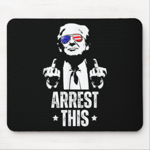 Arresteer deze Trump Fingers Pro Trump Muismat