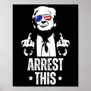 Arresteer deze Trump Fingers Pro Trump Poster