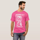 Arresteer deze Trump T-shirt (Voorkant volledig)