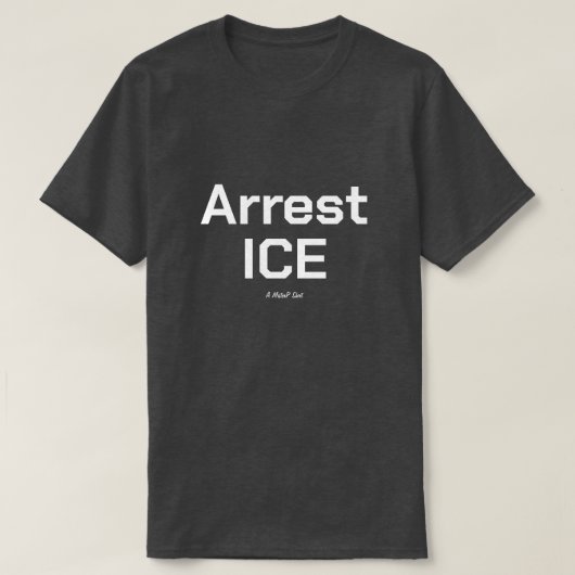 Arresteer ICE - Een MisterP T-shirt (Design voorkant)