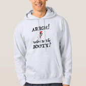 Arrgh! Waar is de Booty? Praat als een piraat Hoodie (Voorkant)