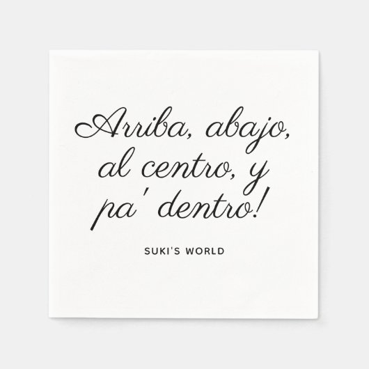 Arriba Abajo Al Centro Y Pa’ Dentro! Custom Servet (Voorkant)